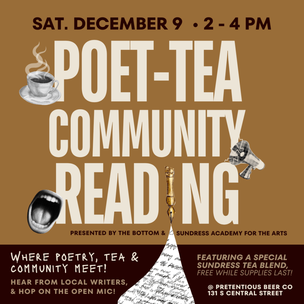 Sundress Academy for the Arts and The Bottom Present Poet-Tea Community ...